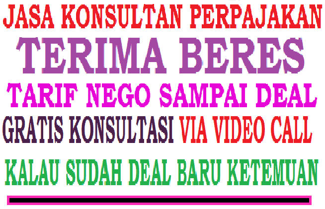 Jasa Konsultan Pajak TERIMA BERES Bergaransi