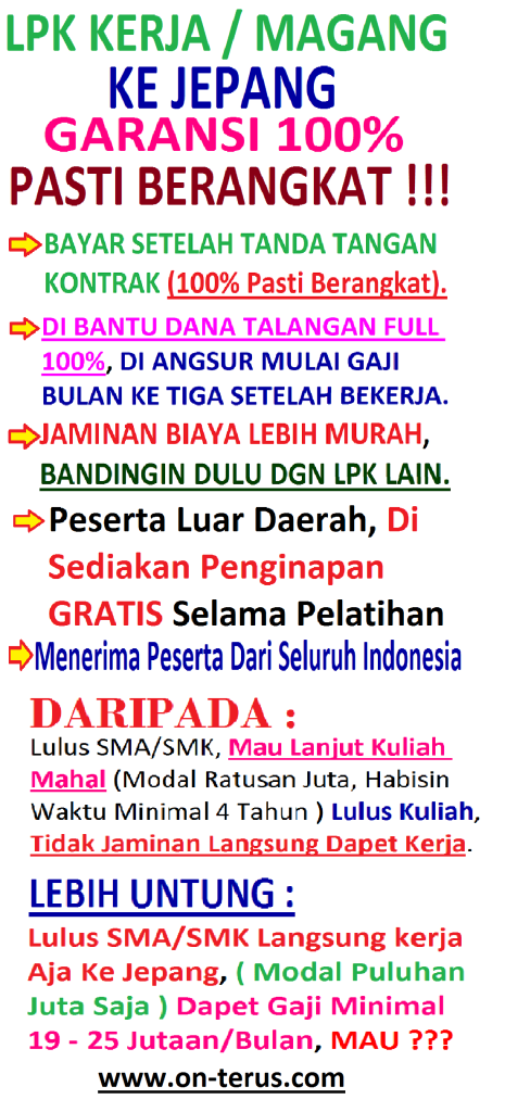 LPK Magang Ke Jepang Terdekat Bayar Setelah Tanda Tangan Kontrak