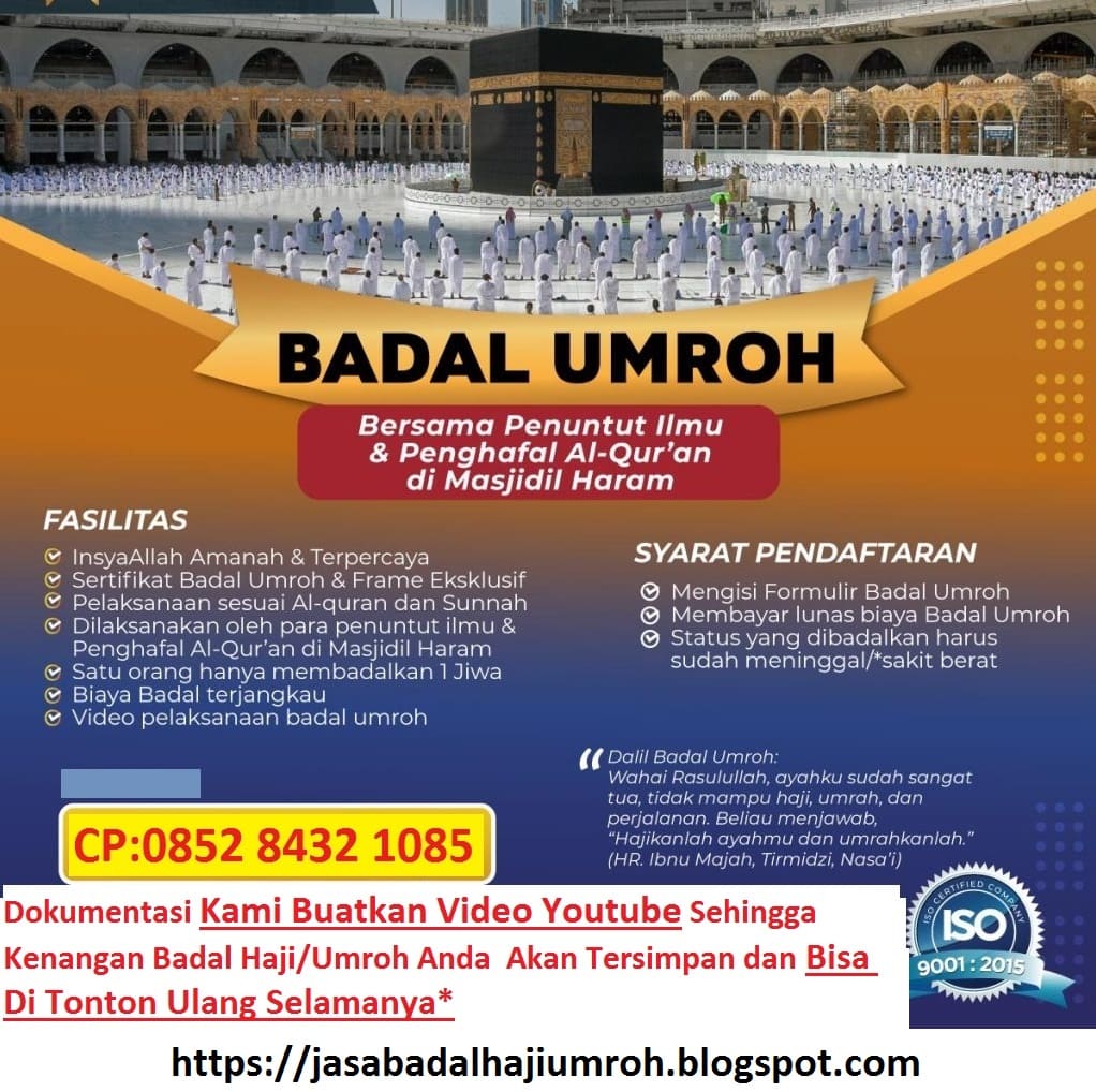 Jasa Badal Haji/Umroh Bersama Penghafal Al-Qur'an Agen CIMAHI